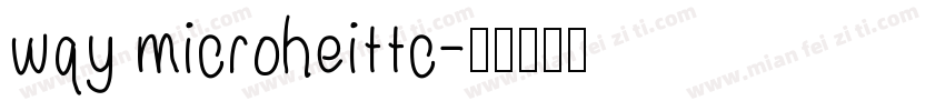 wqy microheittc字体转换